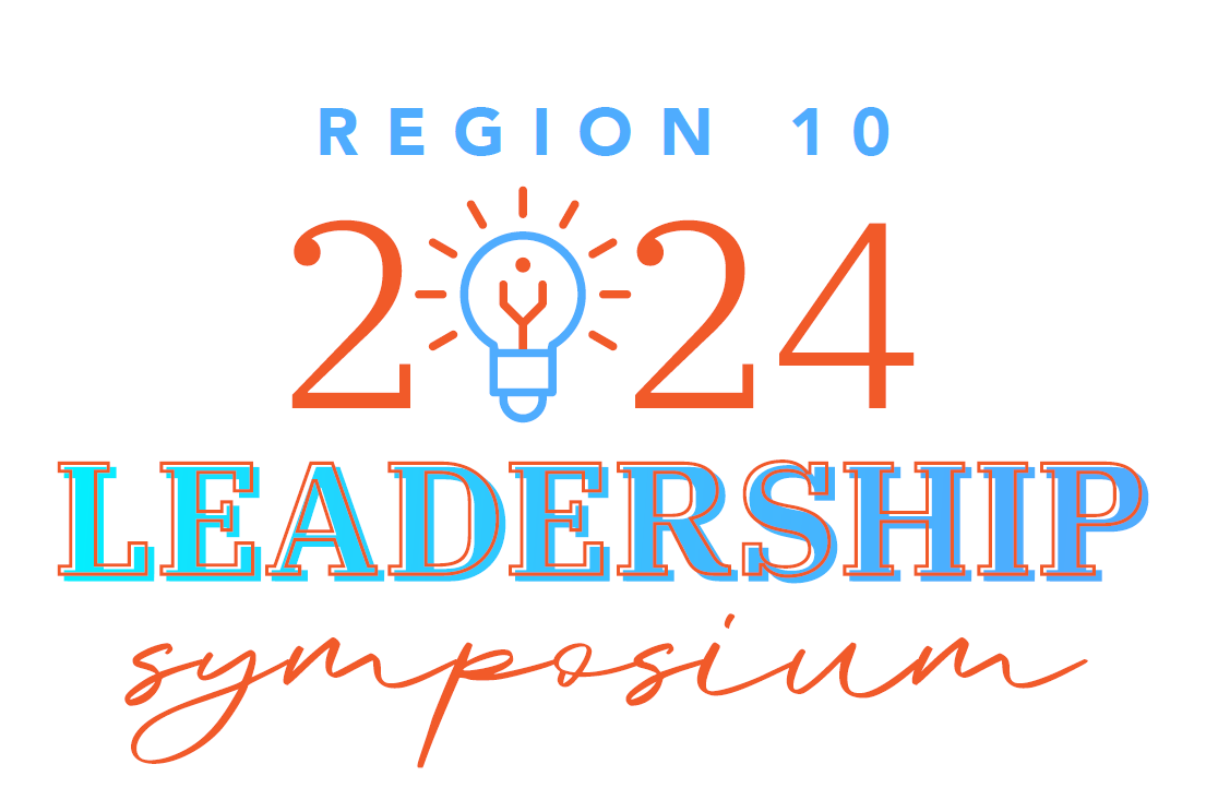 Region 10 2024 Leadership Symposium